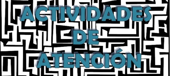 Actividades para trabajar la atención Actividades para trabajar la atención
