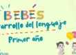 Desarrollo del lenguaje del bebé 0 a 12 meses