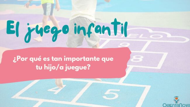 El juego infantil. ¿Por qué es tan importante el niño juegue?